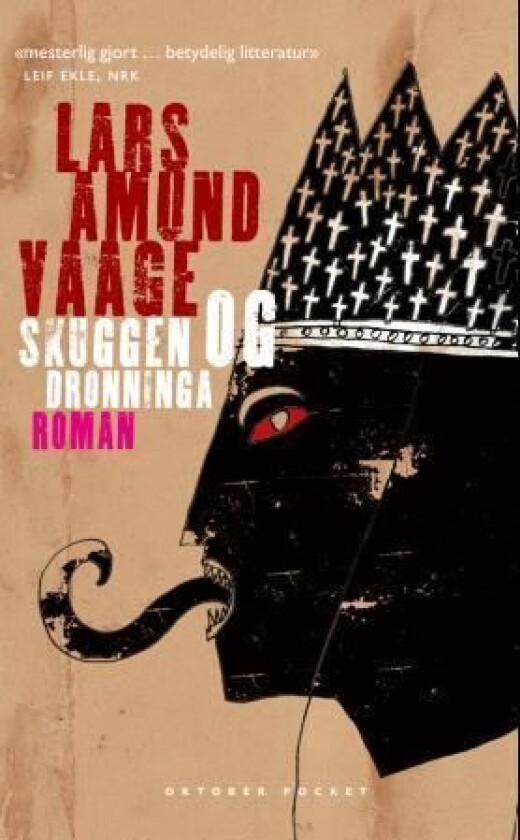 Skuggen og dronninga av Lars Amund Vaage