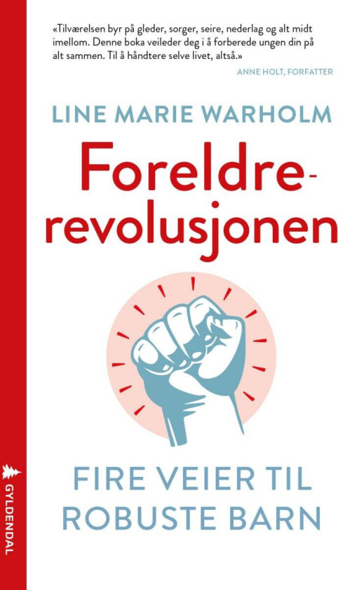 Foreldrerevolusjonen av Line Marie Warholm