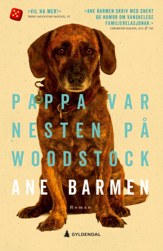 Pappa var nesten på Woodstock av Ane Barmen