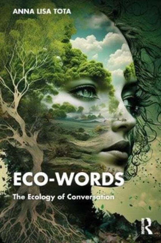 Eco-Words av Anna Lisa (University Roma Tre Italy) Tota