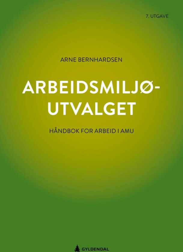 Arbeidsmiljøutvalget av Arne Bernhardsen