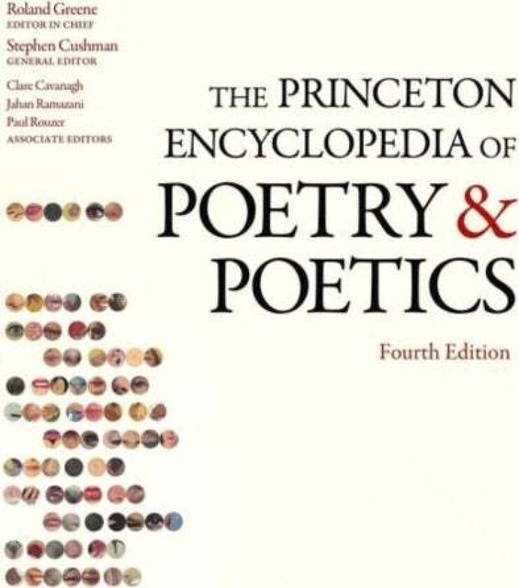 The Princeton Encyclopedia of Poetry and Poetics