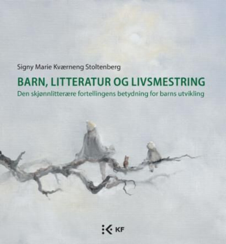 Barn, litteratur og livsmestring av Signy Marie Kværneng Stoltenberg