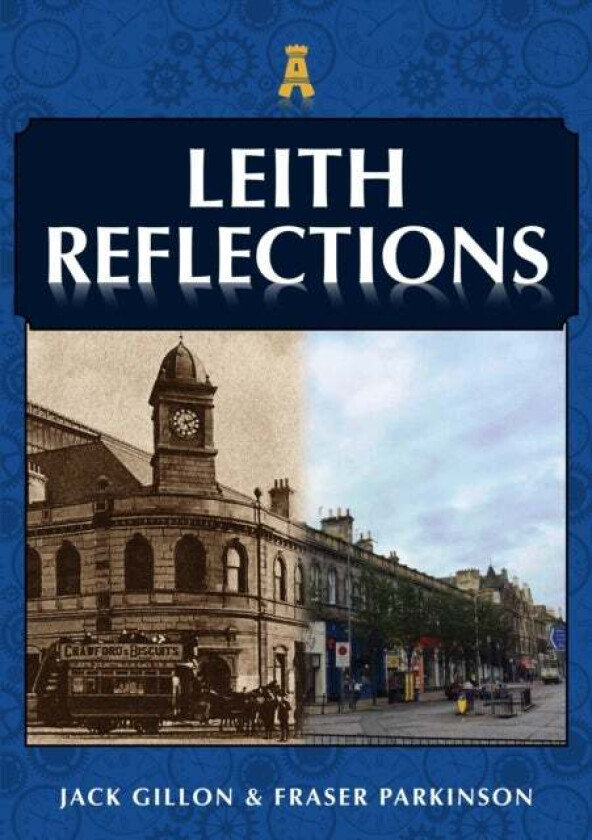Leith Reflections av Jack Gillon, Fraser Parkinson