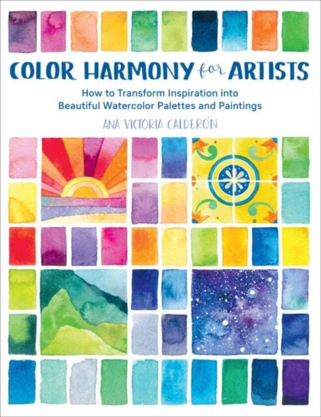 Color Harmony for Artists av Ana Victoria Calderon