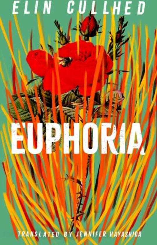 Euphoria av Elin Cullhed