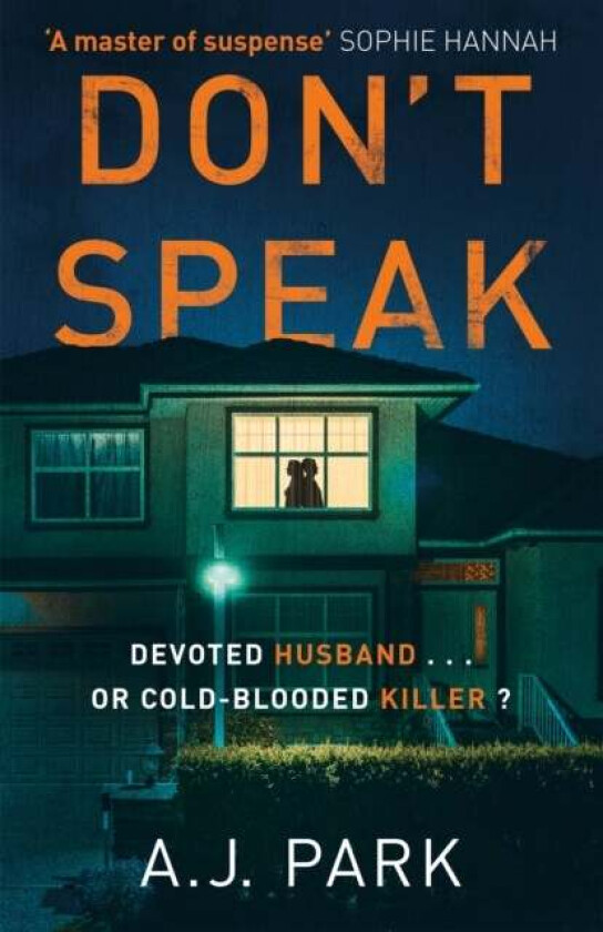 Don't Speak av A. J. Park
