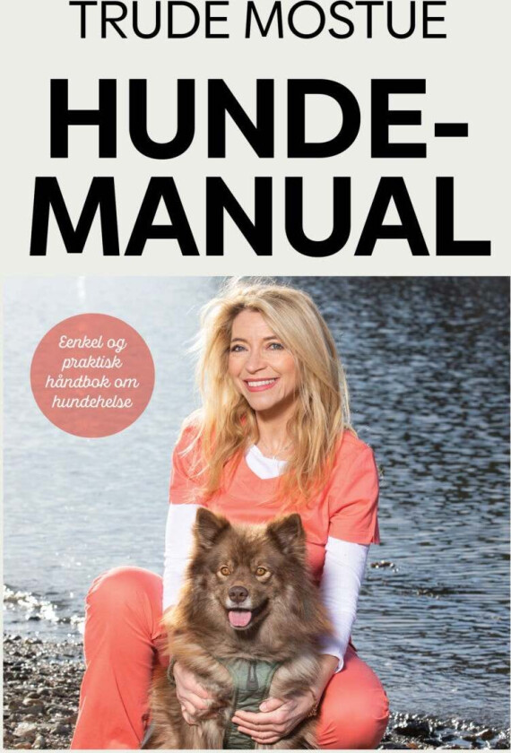 Hunde manual av Trude Mostue