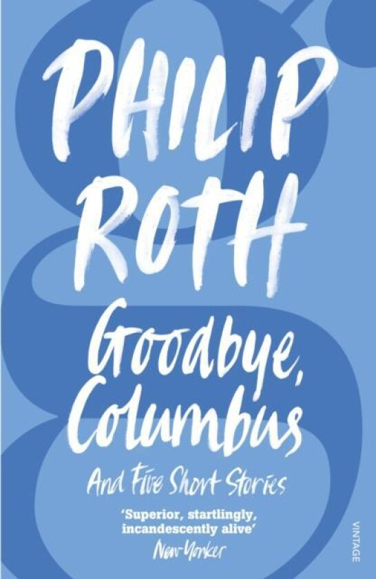Goodbye, Columbus av Philip Roth