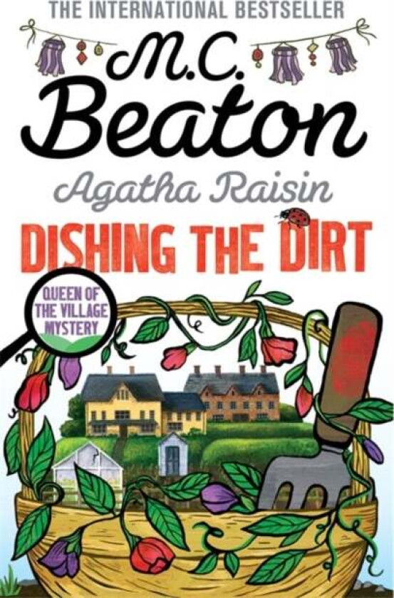 Agatha Raisin: Dishing the Dirt av M.C. Beaton