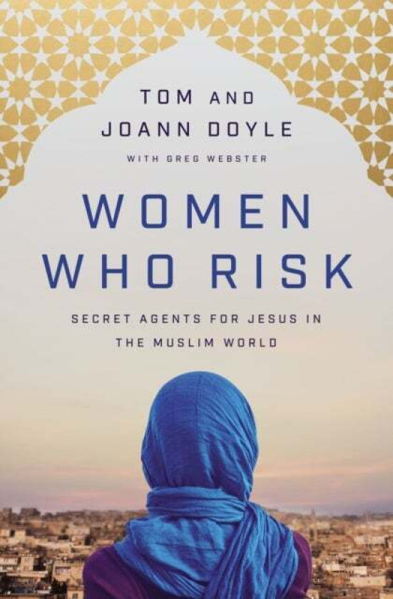 Women Who Risk av Tom Doyle, JoAnn Doyle