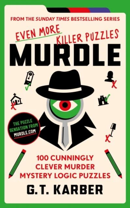 Murdle: Even More Killer Puzzles av G.T Karber