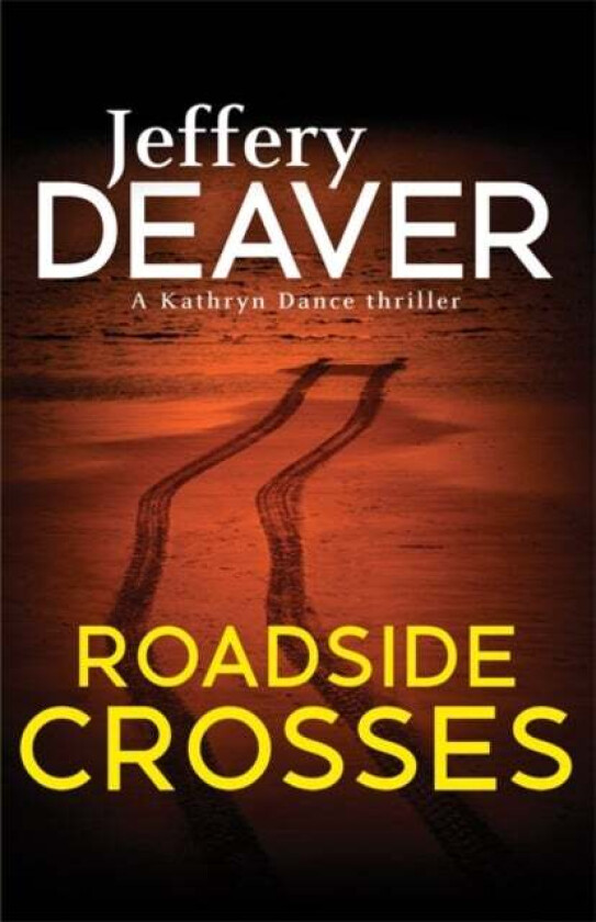 Roadside Crosses av Jeffery Deaver