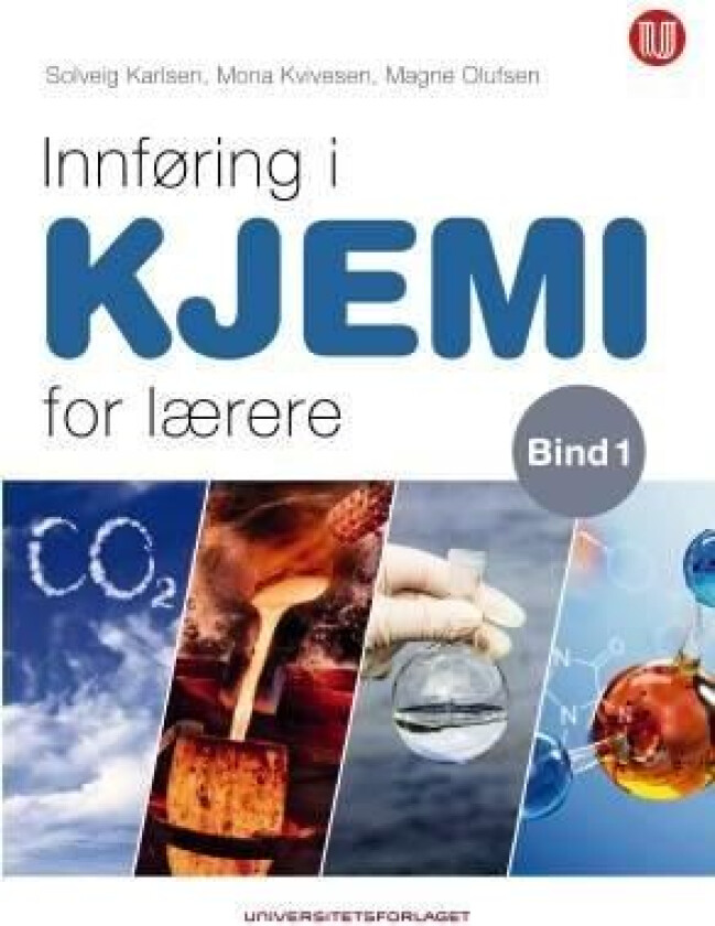 Innføring i kjemi for lærere av Solveig Karlsen, Mona Kvivesen, Magne Olufsen