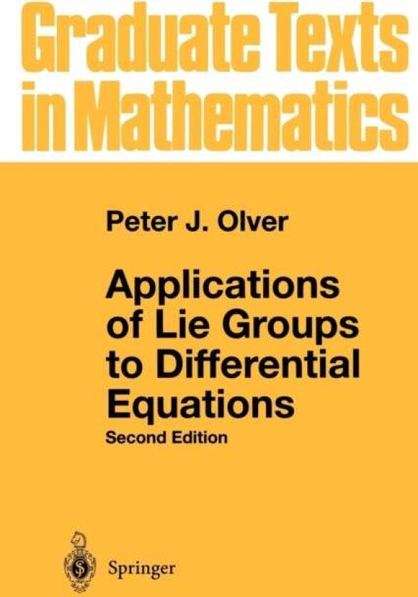 Applications of Lie Groups to Differential Equations av Peter J. Olver