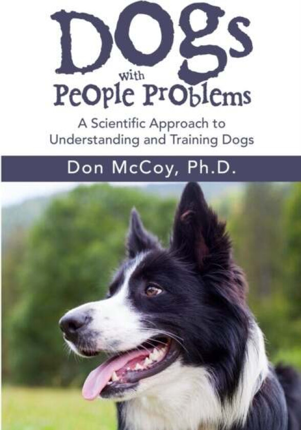 Dogs with People Problems av Don PH D McCoy