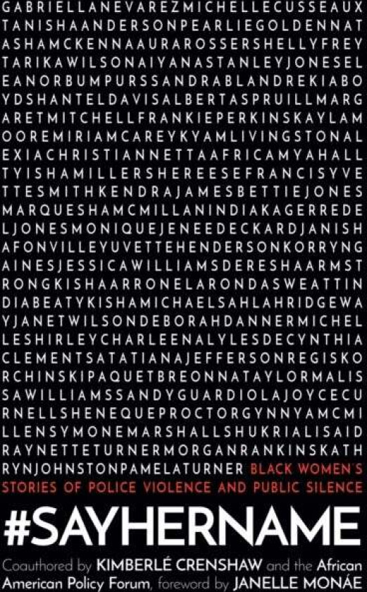 #SayHerName av Kimberle Crenshaw, African American Policy Forum