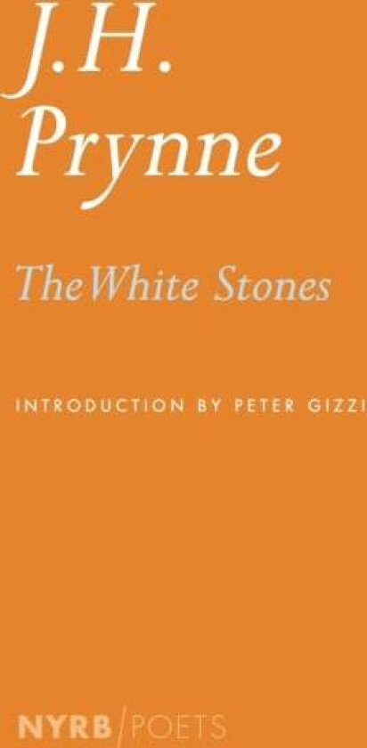 The White Stones av J. H. Prynne