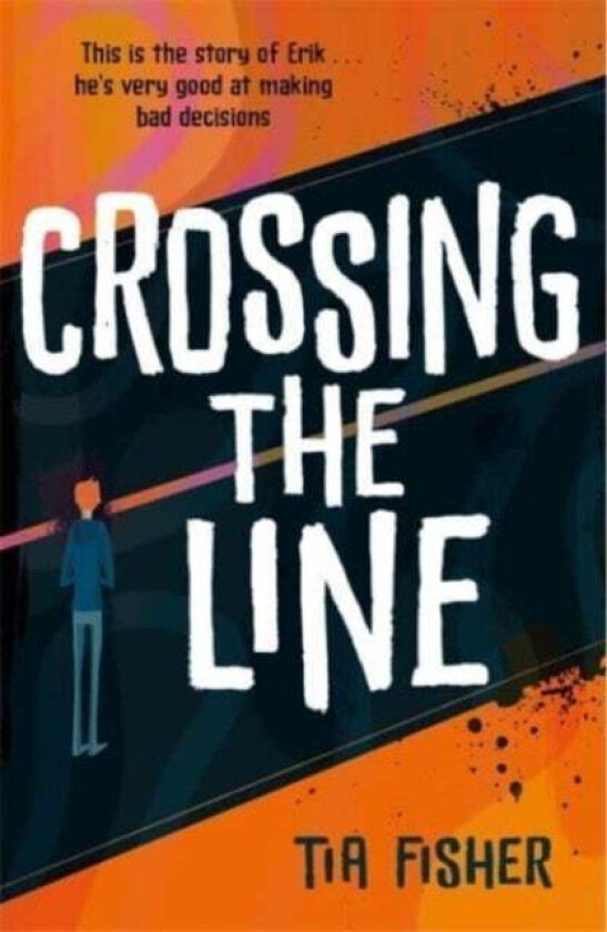 Crossing the Line av Tia Fisher