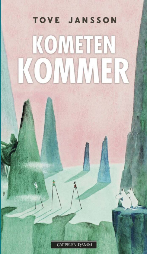 Kometen kommer av Tove Jansson