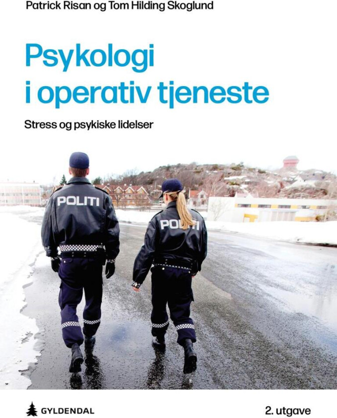 Psykologi i operativ tjeneste av Patrick Risan, Tom Hilding Skoglund