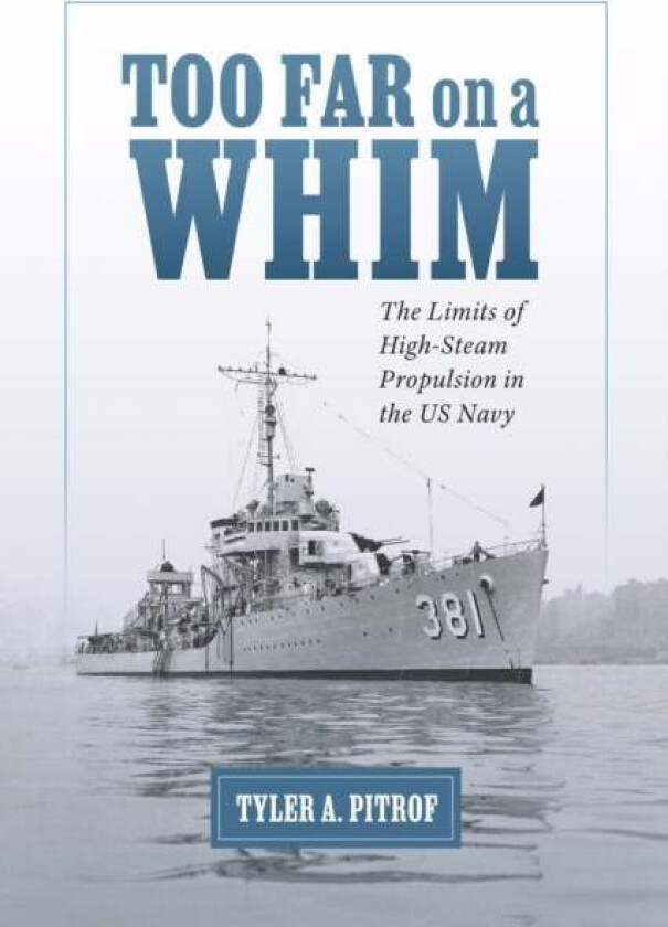 Too Far on a Whim av Tyler A. Pitrof