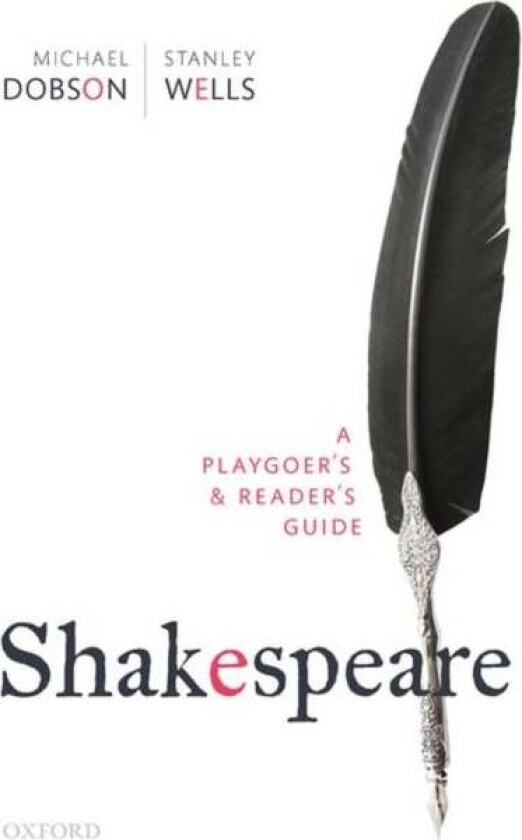 Shakespeare: A Playgoer's & Reader's Guide