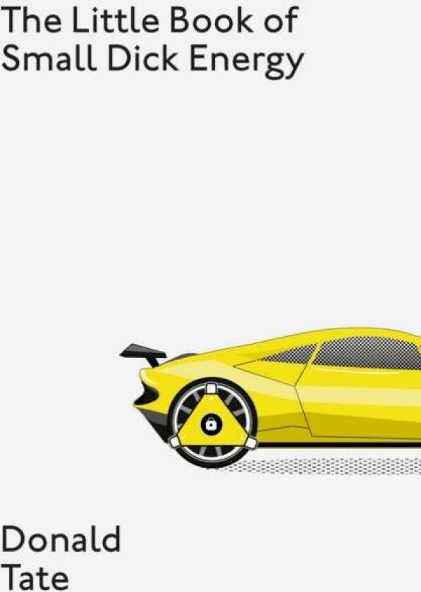 The Little Book of Small Dick Energy av Donald Tate