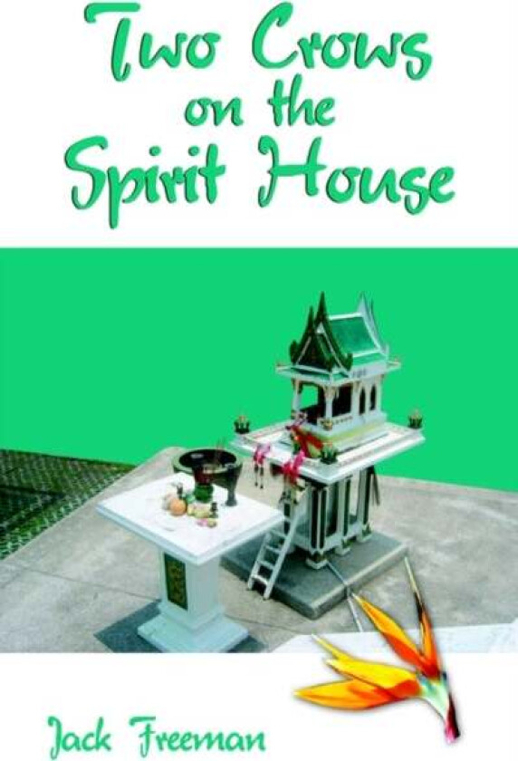 Two Crows on the Spirit House av Jack Freeman