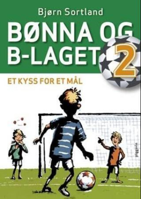 Et kyss for et mål av Bjørn Sortland