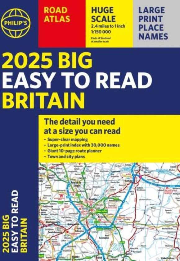 2025 Philip'S Big Easy To Read Britain Road Atlas Av Philip'S Maps