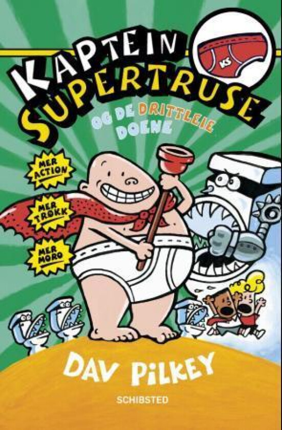 Kaptein Supertruse og de drittleie doene av Dav Pilkey