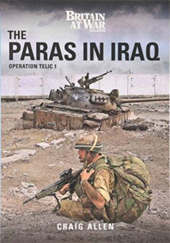 THE PARAS IN IRAQ av Craig Allen