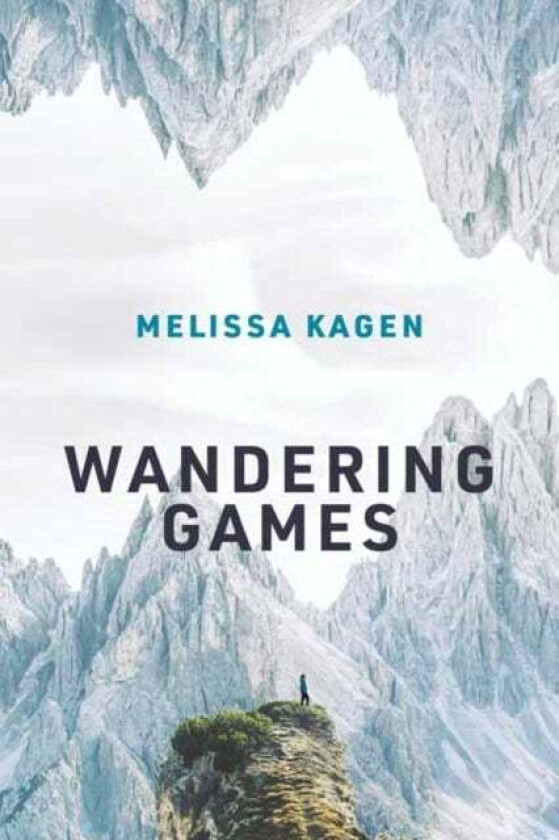 Wandering Games av Melissa Kagen