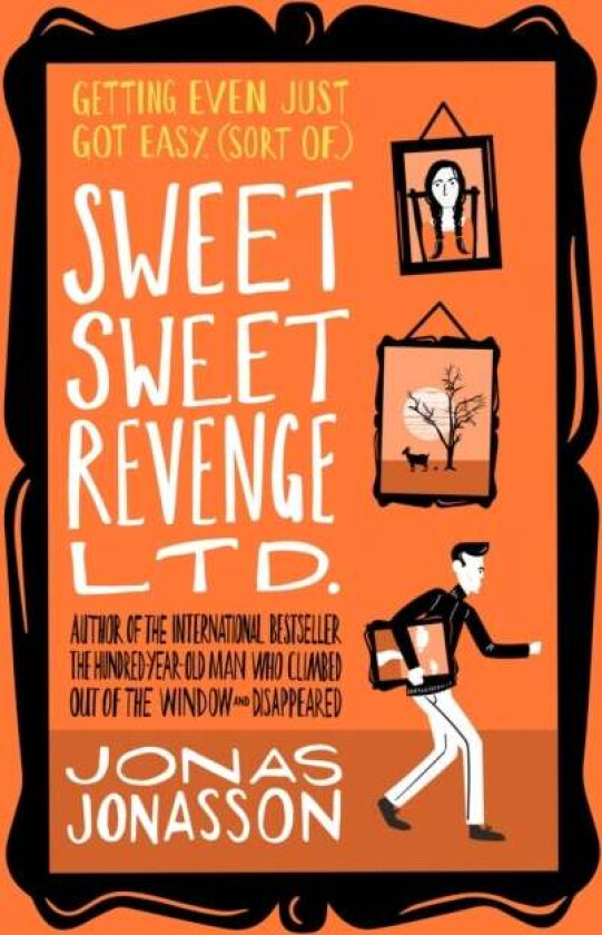 Sweet Sweet Revenge Ltd. av Jonas Jonasson
