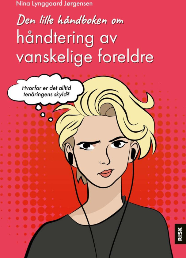 Den lille håndboken om håndtering av vanskelige foreldre av Nina Lynggaard Jørgensen