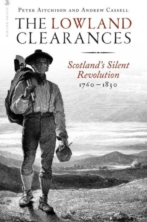 The Lowland Clearances av Peter Aitchison, Andrew Cassell