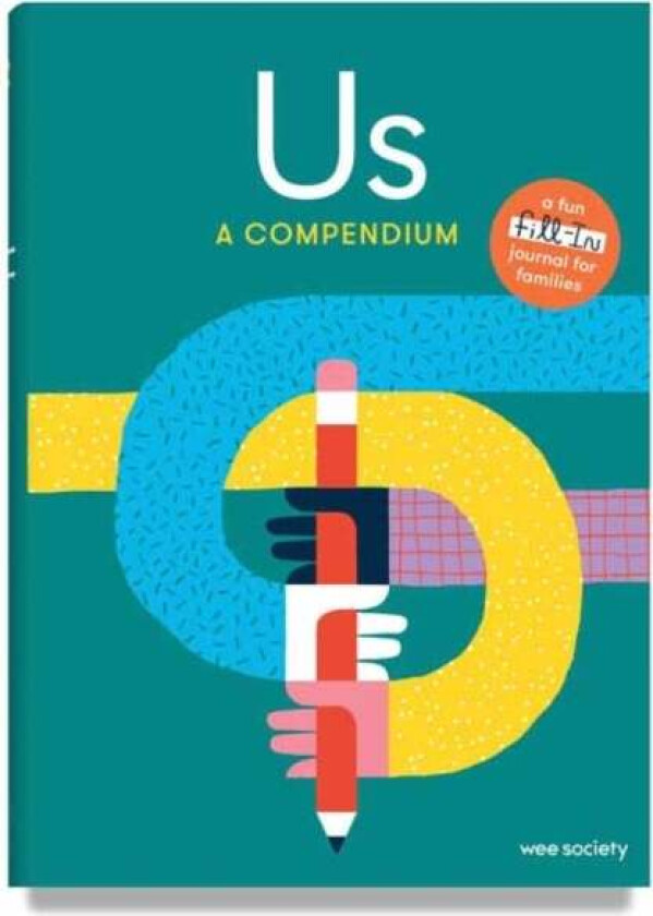 Us: A Compendium av Wee Society