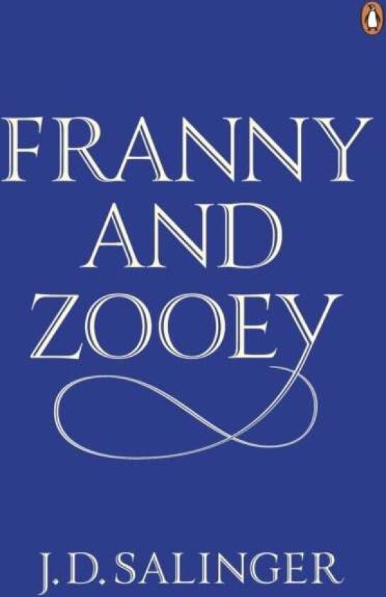 Franny and Zooey av J. D. Salinger