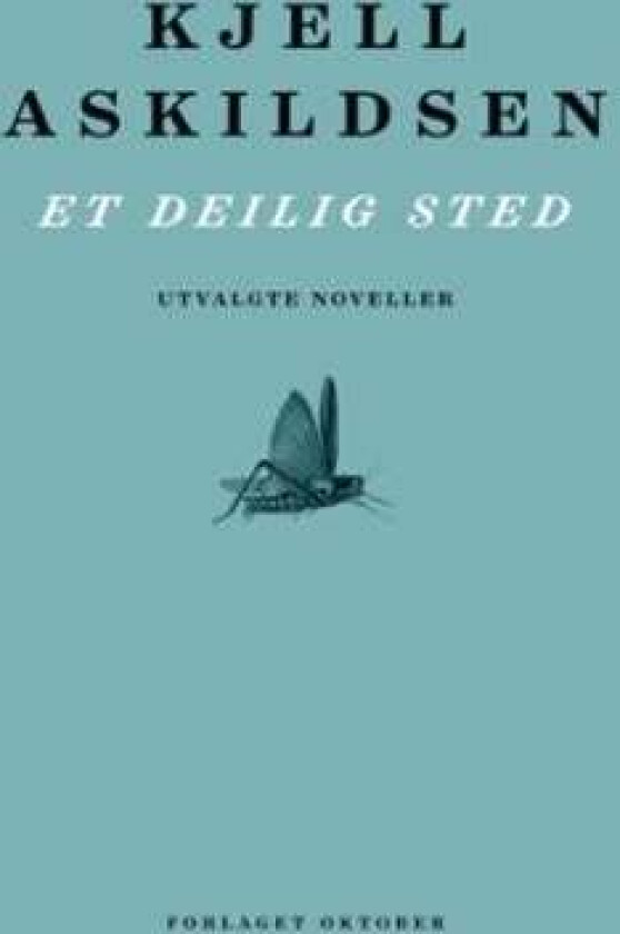 Et deilig sted av Kjell Askildsen