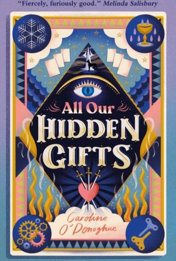 All Our Hidden Gifts av Caroline O¿Donoghue