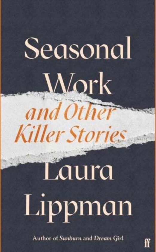 Seasonal Work av Laura Lippman