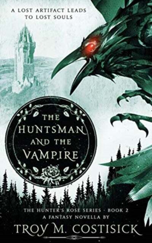 The Huntsman and the Vampire av Troy M Costisick