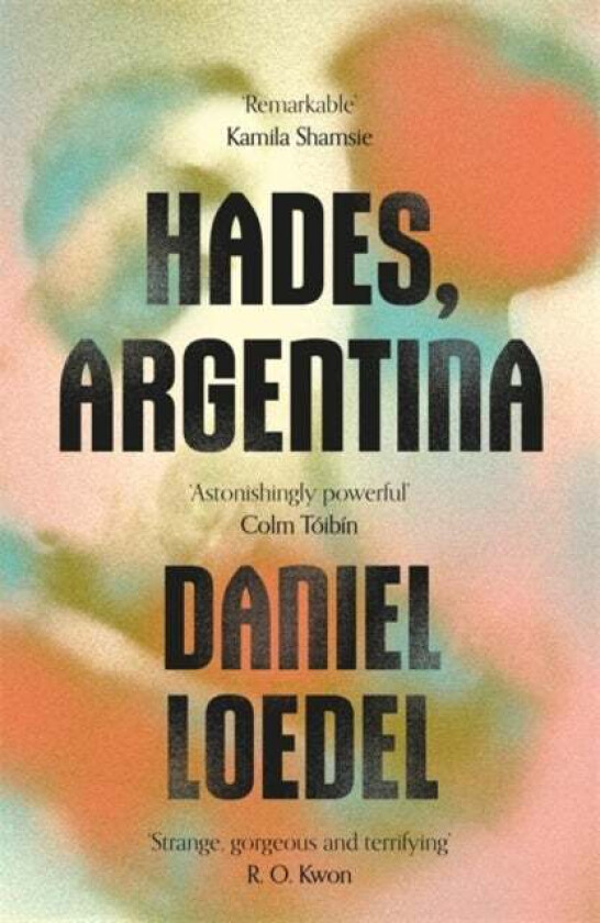 Hades, Argentina av Daniel Loedel