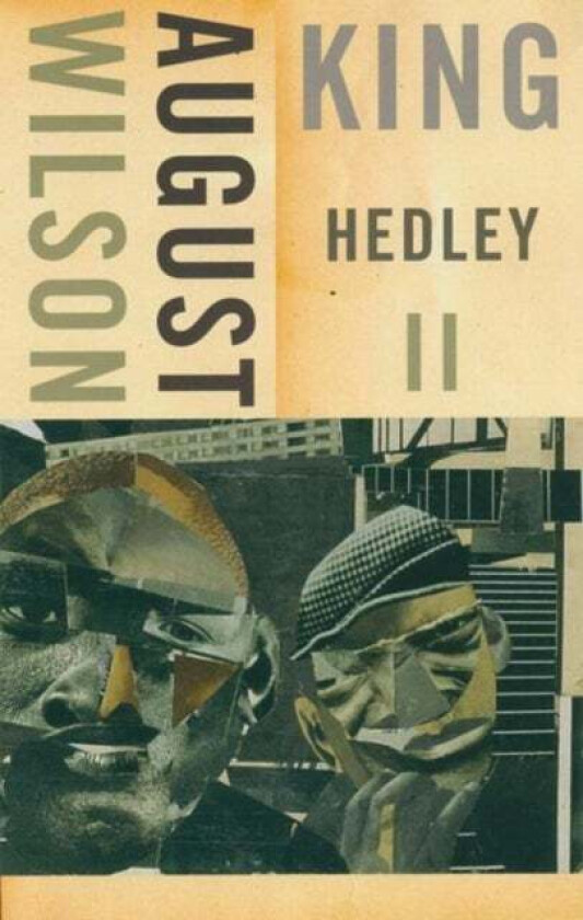 King Hedley II av August Wilson