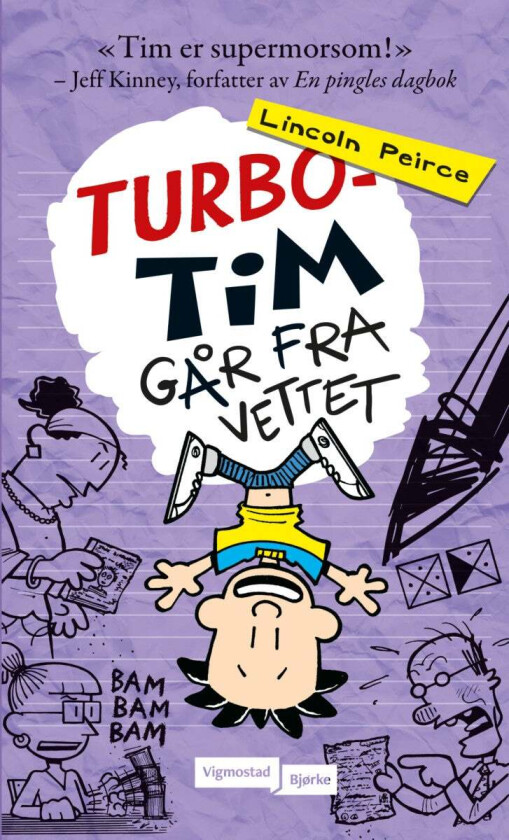 Turbo-Tim går fra vettet av Lincoln Peirce