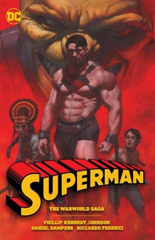 Superman: The Warworld Saga av Phillip Kennedy Johnson, Riccardo Federici