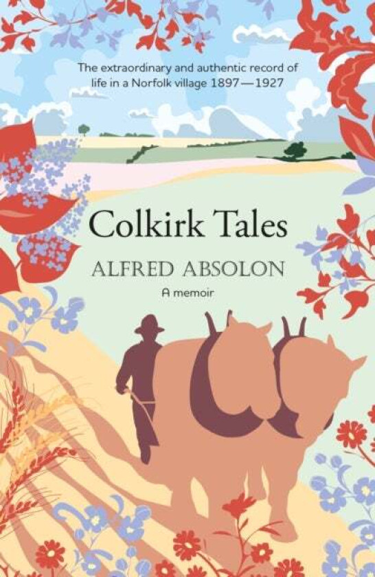Colkirk Tales av Alfred Absolon
