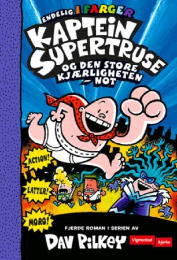 Kaptein Supertruse og den store kjærligheten - not av Dav Pilkey