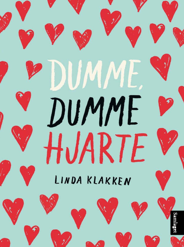 Dumme, dumme hjarte av Linda Klakken